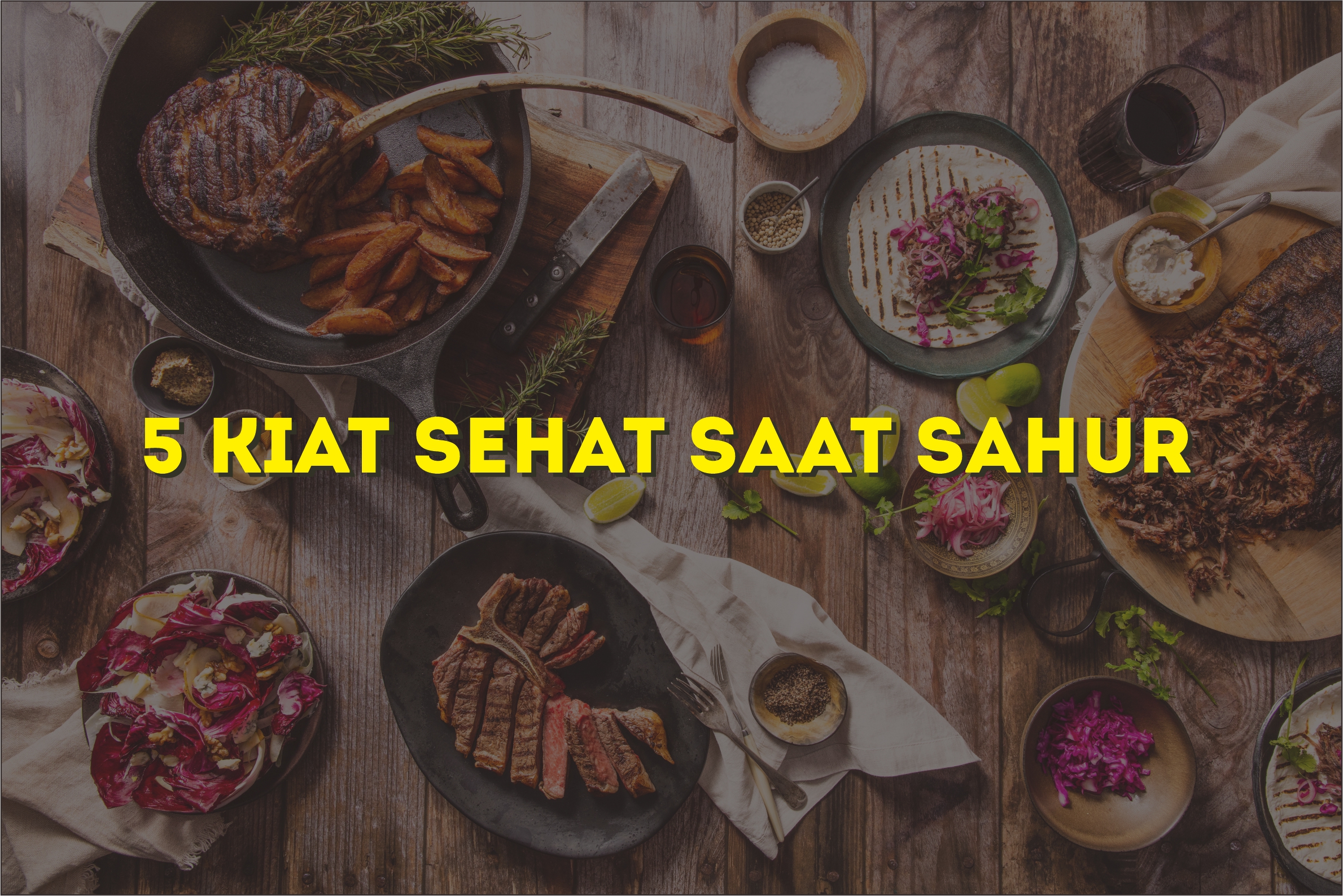 5 KIAT SEHAT SAAT SAHUR