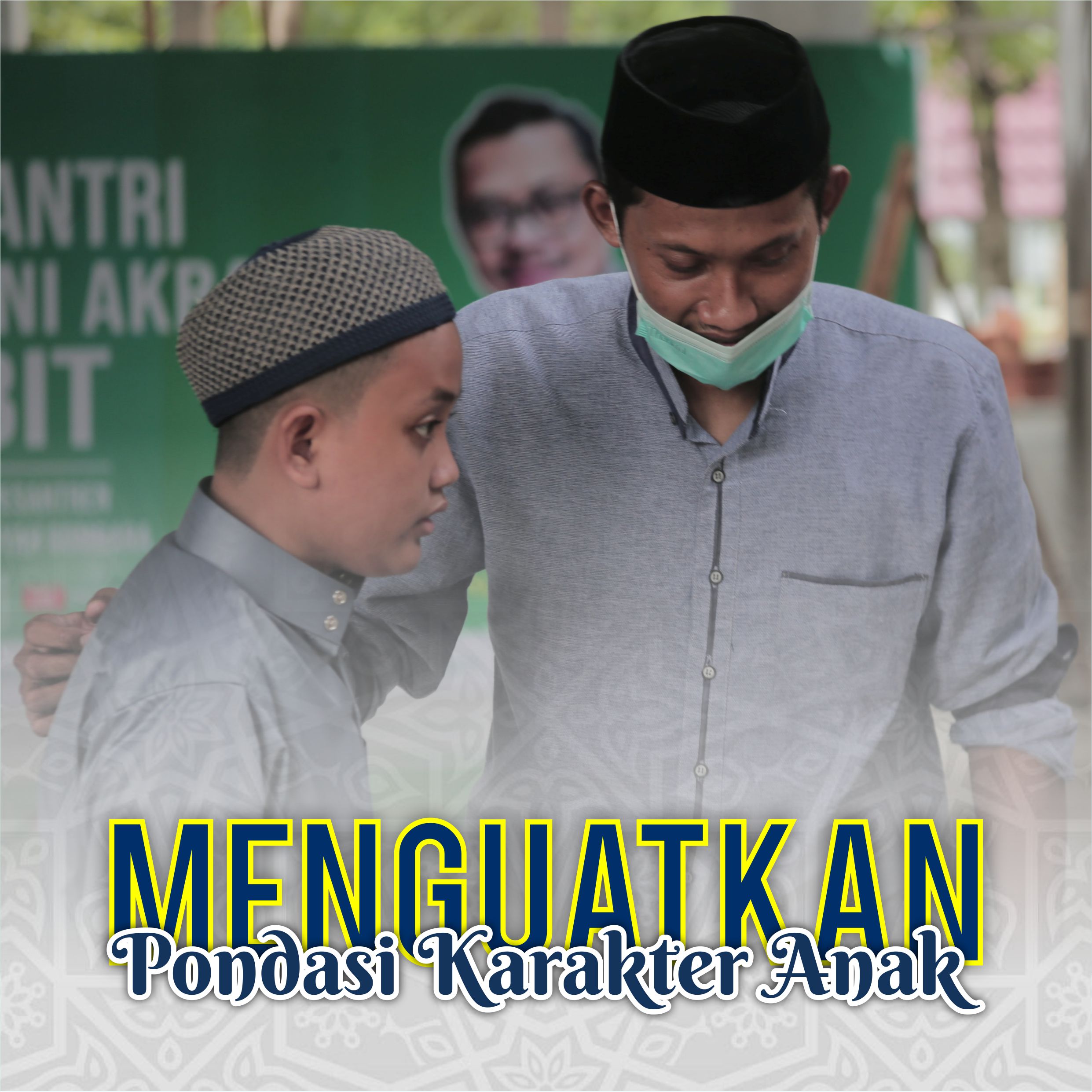 Menguatkan Pondasi Karakter Anak