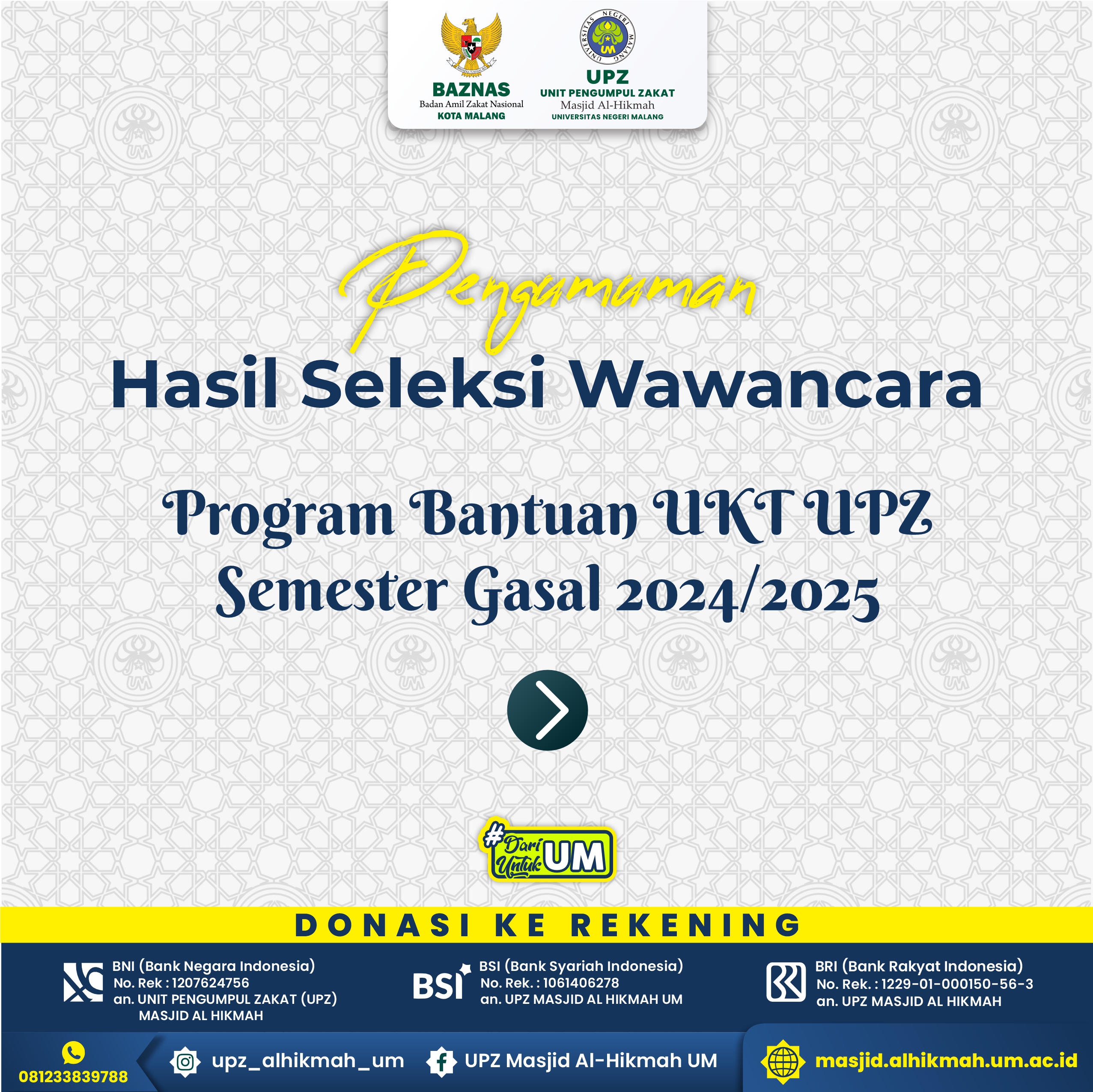 Hasil Seleksi Wawancara Bantuan UKT UPZ Masjid Al-Hikmah UM Semester Gasal 2024/2025