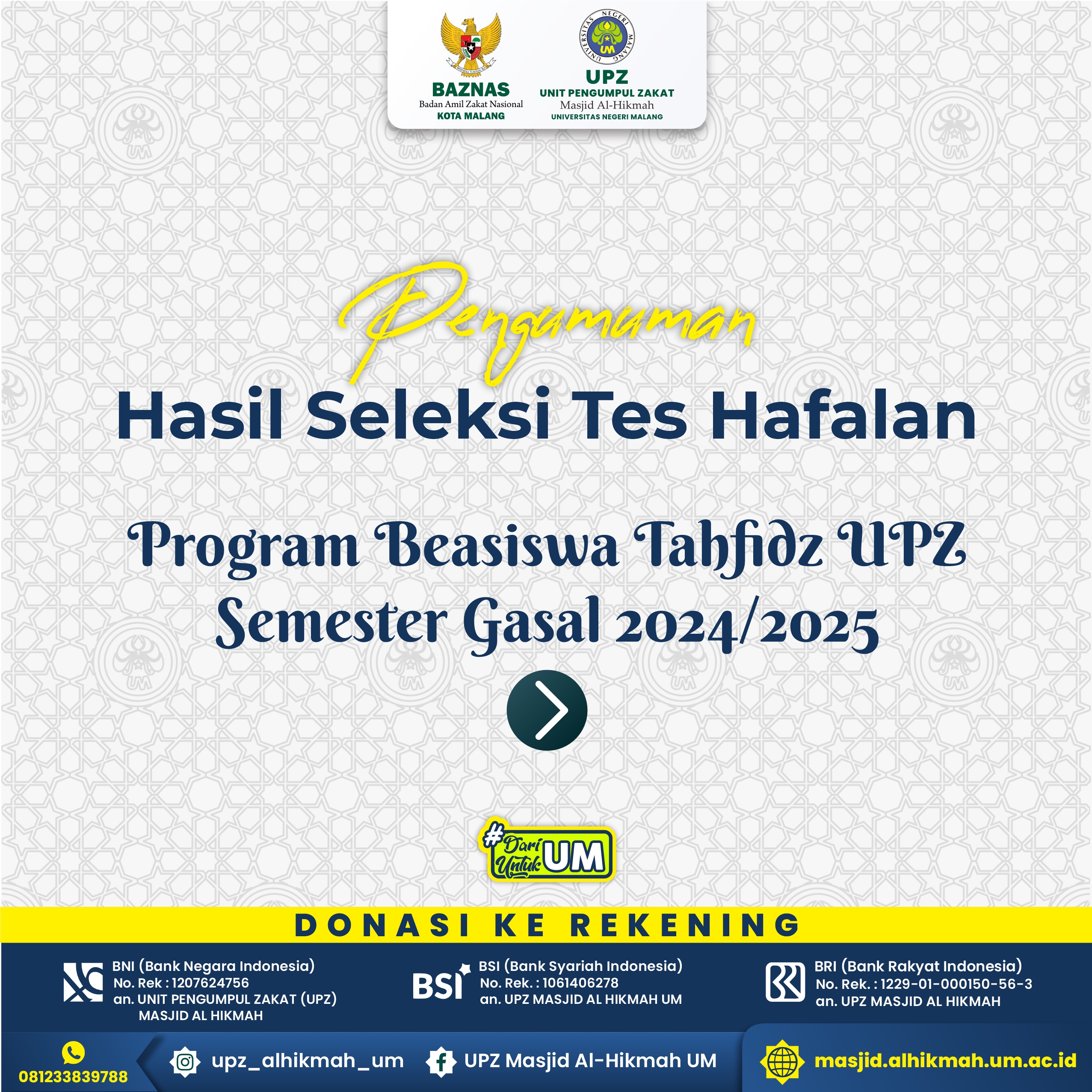 Hasil Seleksi Tes Hafalan dan Wawancara Beasiswa Tahfidz UPZ Semester Gasal 2024/2025